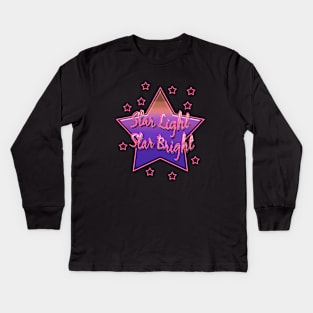 Star Light, Star Bright Kids Long Sleeve T-Shirt